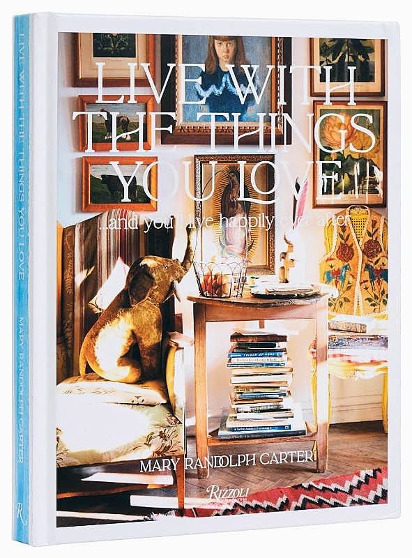 Livro Live With The Things You Love Rizzoli - Modern Mood