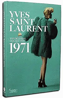 Livro Yves Saint Laurent The Scandal Collection, 1971 Abrams Books