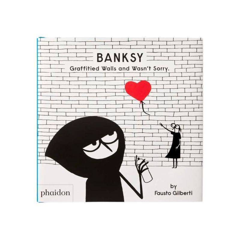Livro Banksy Graffitied Walls And Wasn t Sorry Phaidon Press - imagem 1