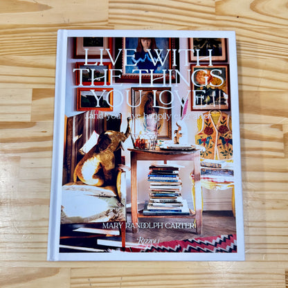 Livro Live With The Things You Love Rizzoli
