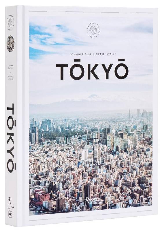 Capa do livro Tokyo: The Extraordinary Guide, de Johann Fleuri, Rizzoli