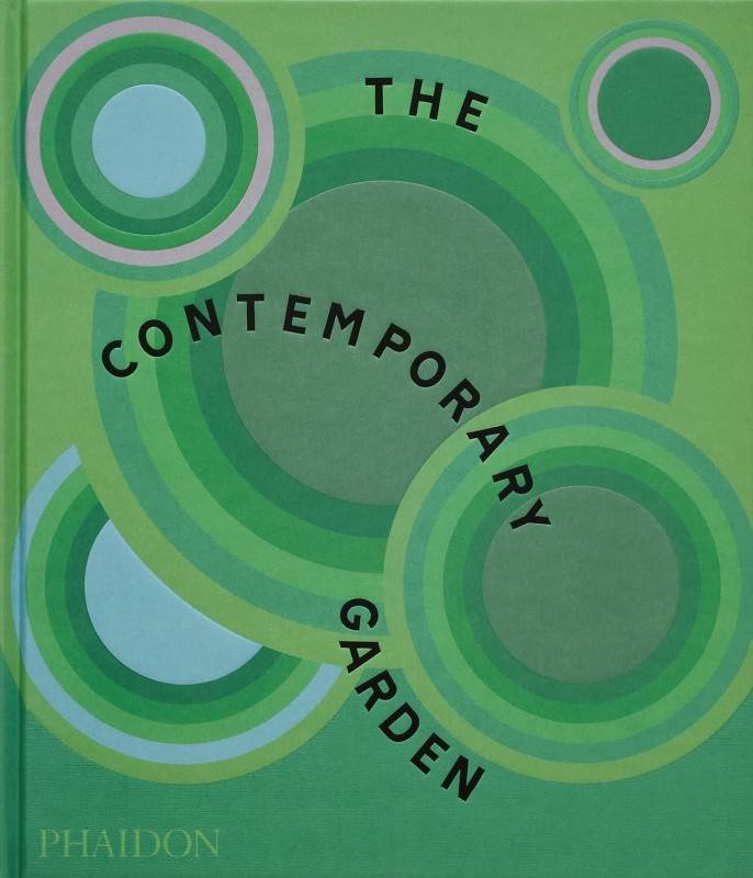Livro The Contemporary Garden Hachette Book Group - Usa - imagem 1