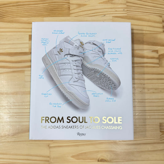 Livro From Soul To Sole: The Adidas Sneakers Of Jacques Chassaing - Rizzoli - Modern Mood