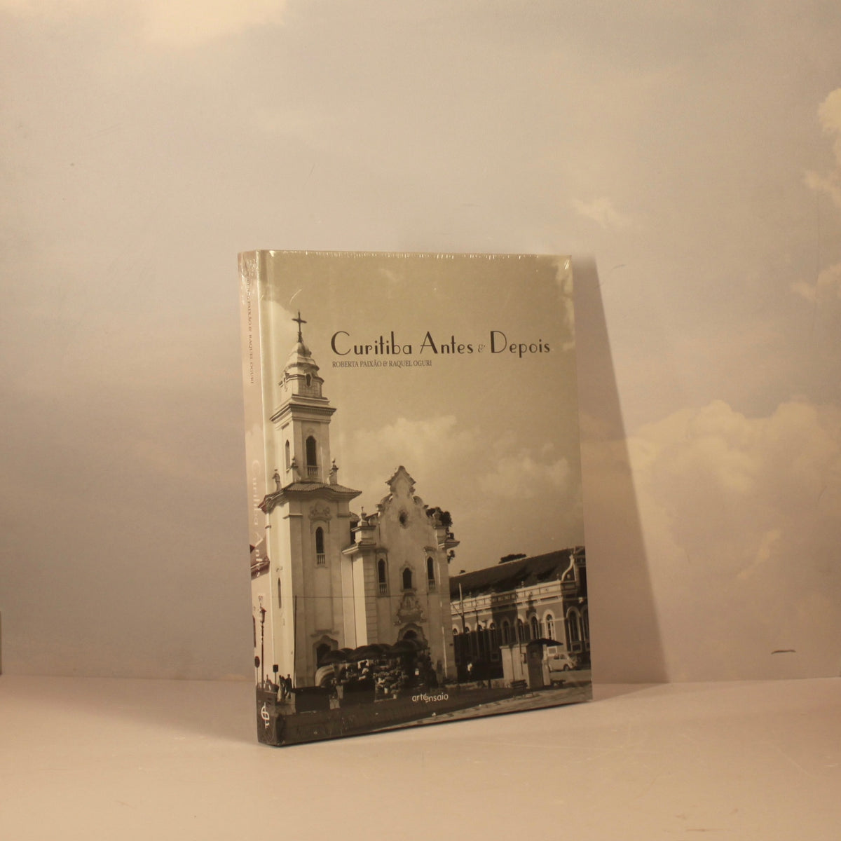 Livro Curitiba Antes e Depois Arte Ensaio