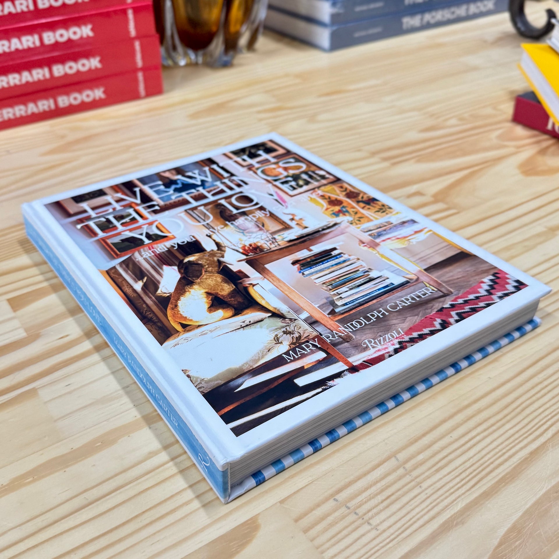 Livro Live With The Things You Love Rizzoli - Modern Mood