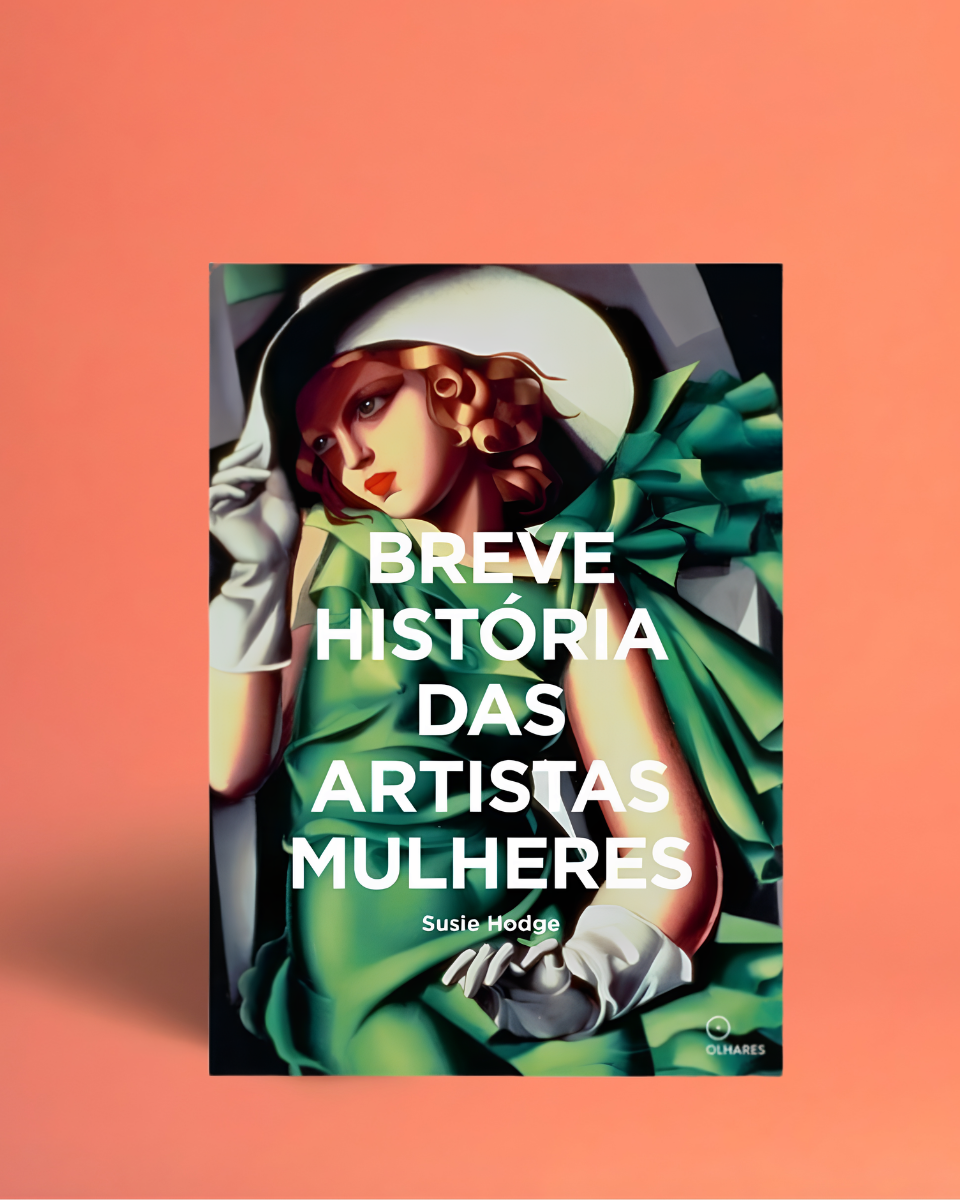 Livro Breve História das Artistas Mulheres da editora Olhares na Modern Mood