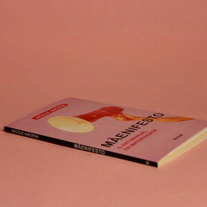 Livro Mãenifesto - O Antimanual da Maternidade - Modern Mood