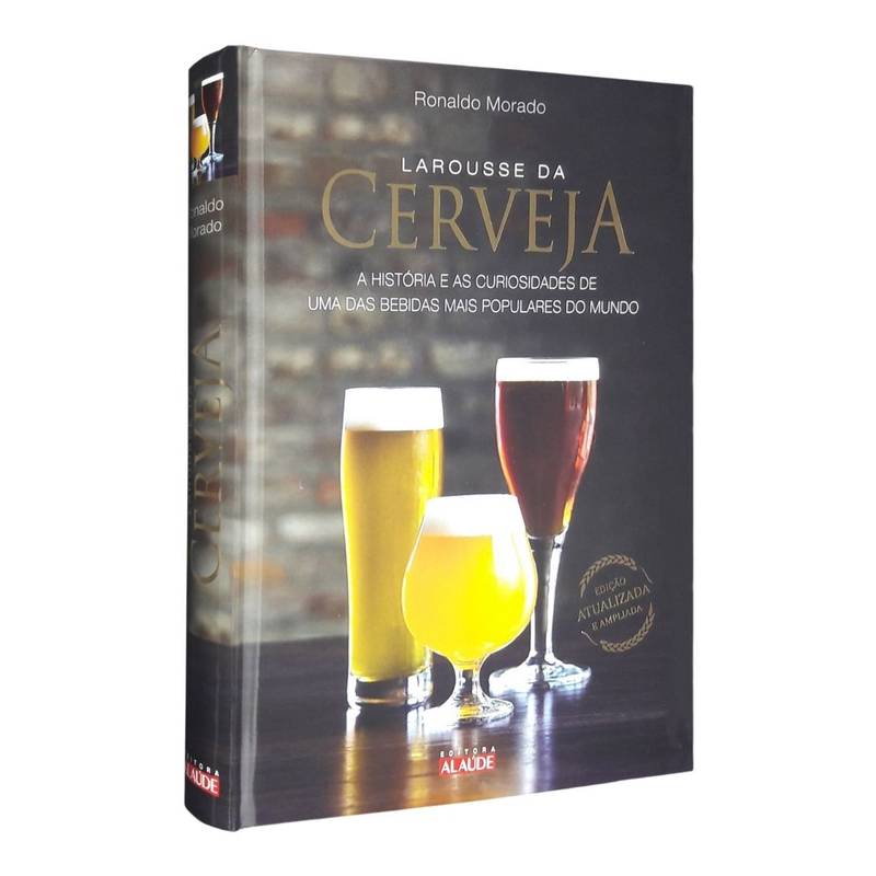 Livro Larousse da Cerveja - a Historia e as Curiosidades de Uma das Bebidas Mais Alaude Editorial Ltda - Filial - imagem 1