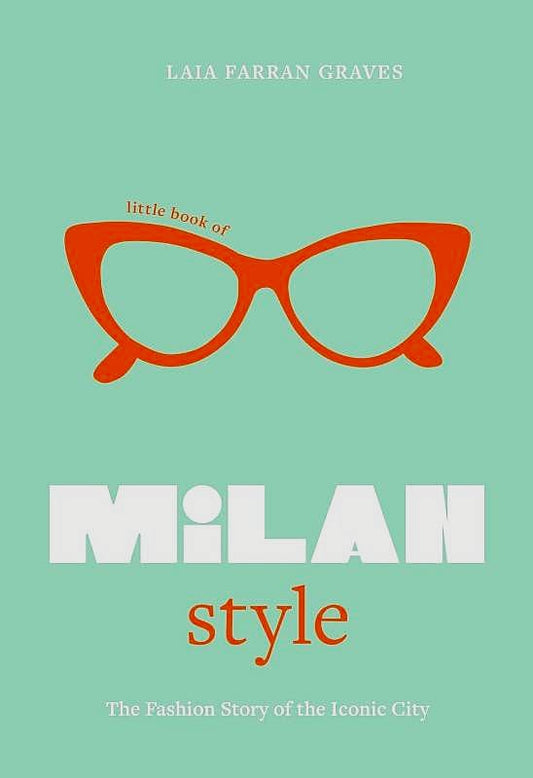 Livro Little Book Of Milan Style Ingram Publisher Services Uk - Modern Mood