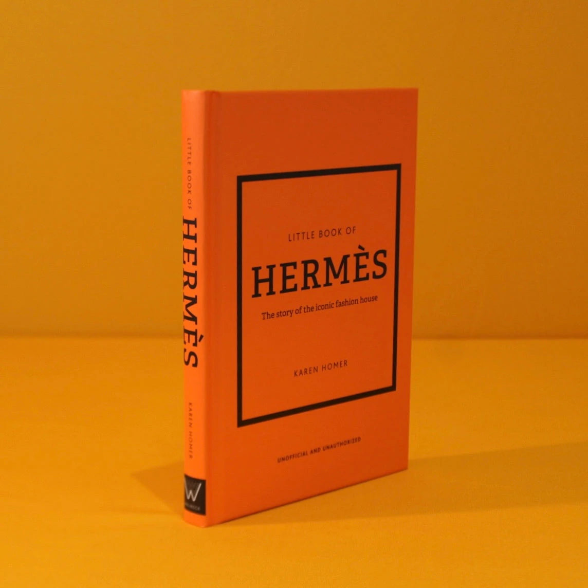 Livro Little Book of Hermès: A História da Maison do Luxo Supremo (Capa Dura Laranja) - Modern Mood [WEBP]